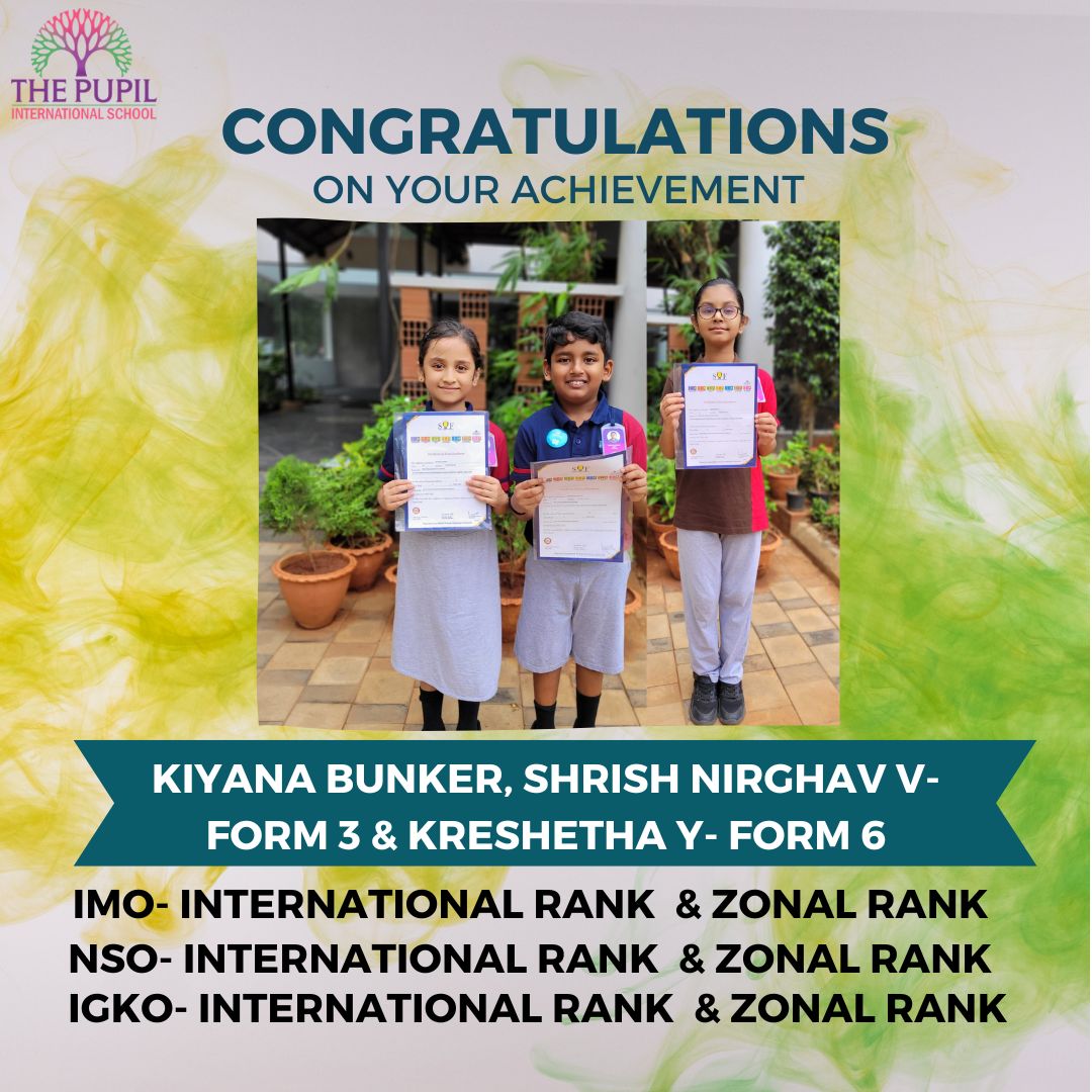  Celebrating International and Zonal Ranks in Olympiad at The Pupil International school!